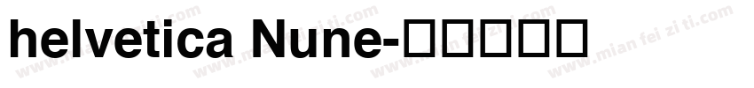 helvetica Nune字体转换